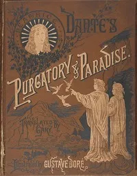 The Divine Comedy by Dante, Illustrated, Purgatory, Complete — Dante Alighieri cover