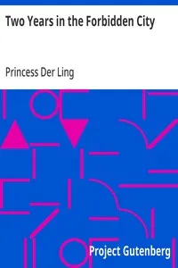 Two Years in the Forbidden City — Princess Der Ling cover