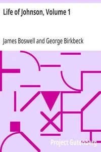 Life of Johnson, Volume 1: 1709-1765 — James Boswell cover