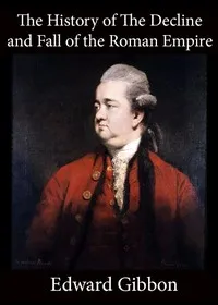 History of the Decline and Fall of the Roman Empire — Volume 3 — Edward Gibbon cover