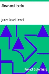 Abraham Lincoln — James Russell Lowell cover