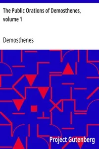 The Public Orations of Demosthenes, volume 1 — Demosthenes cover