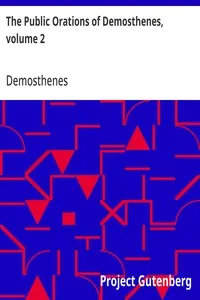 The Public Orations of Demosthenes, volume 2 — Demosthenes cover