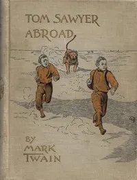 Tom Sawyer Abroad — Mark Twain cover