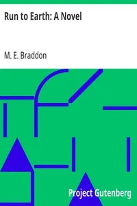 Run to Earth: A Novel — M. E. (Mary Elizabeth) Braddon cover