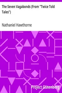 The Seven Vagabonds (From "Twice Told Tales") — Nathaniel Hawthorne cover