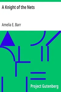 A Knight of the Nets — Amelia E. Barr cover