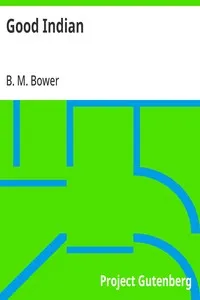 Good Indian — B. M. Bower cover