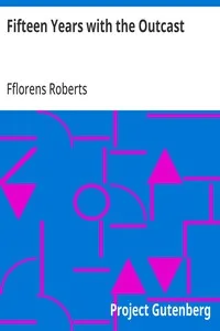 Fifteen Years with the Outcast cover