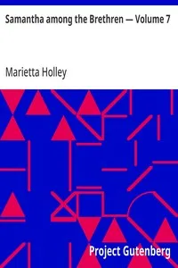 Samantha among the Brethren — Volume 7 — Marietta Holley cover