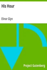 His Hour — Elinor Glyn cover