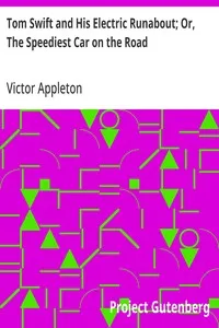 Tom Swift and His Electric Runabout; Or, The Speediest Car on the Road — Victor Appleton cover