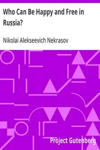 Who Can Be Happy and Free in Russia? — Nikolai Alekseevich Nekrasov cover
