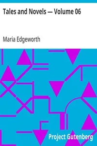 Tales and Novels — Volume 06 — Maria Edgeworth cover