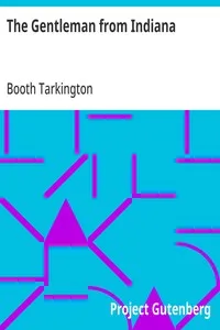 The Gentleman from Indiana — Booth Tarkington cover
