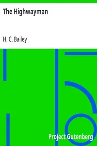 The Highwayman — H. C. (Henry Christopher) Bailey cover