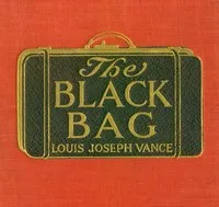 The Black Bag — Louis Joseph Vance cover