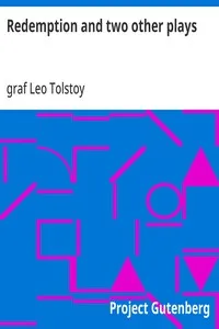 Redemption and two other plays — Leo, graf Tolstoy cover