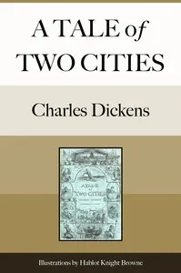 A Tale of Two Cities — Charles Dickens cover