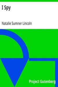 I Spy — Natalie Sumner Lincoln cover