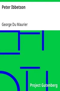 Peter Ibbetson — George Du Maurier cover