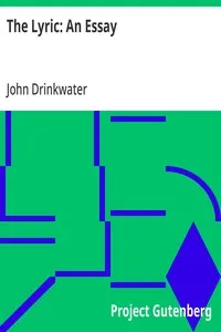 The Lyric: An Essay — John Drinkwater cover