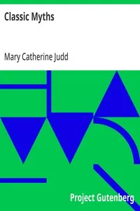 Classic Myths — Mary Catherine Judd cover