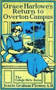 Grace Harlowe's Return to Overton Campus — Josephine Chase cover