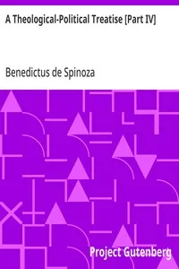 A Theological-Political Treatise [Part IV] — Benedictus de Spinoza cover