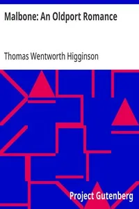 Malbone: An Oldport Romance — Thomas Wentworth Higginson cover