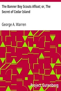 The Banner Boy Scouts Afloat; or, The Secret of Cedar Island — George A. Warren cover