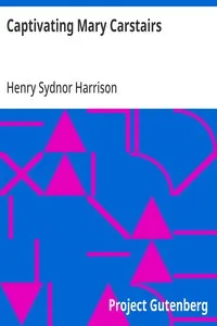 Captivating Mary Carstairs — Henry Sydnor Harrison cover