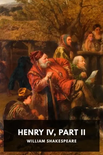 Henry IV, Part II — William Shakespeare cover