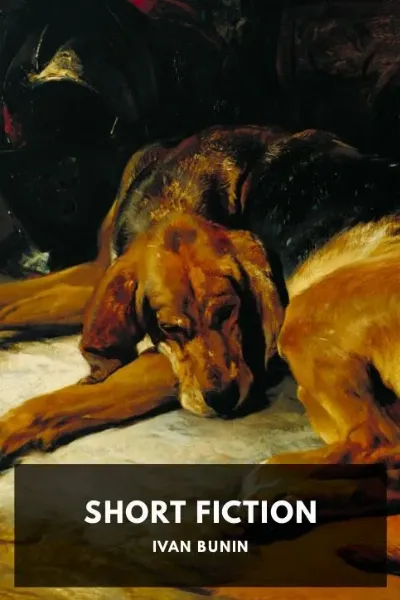 Short Fiction — Ivan Bunin cover