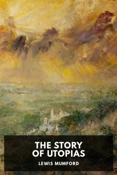 The Story of Utopias — Lewis Mumford cover