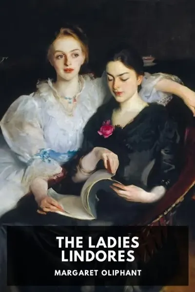 The Ladies Lindores — Margaret Oliphant cover