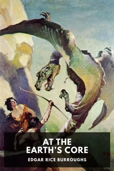At the Earth’s Core — Edgar Rice Burroughs cover
