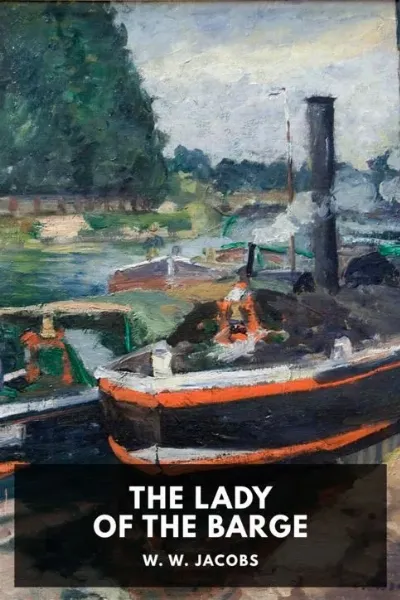 The Lady of the Barge — W. W. Jacobs cover