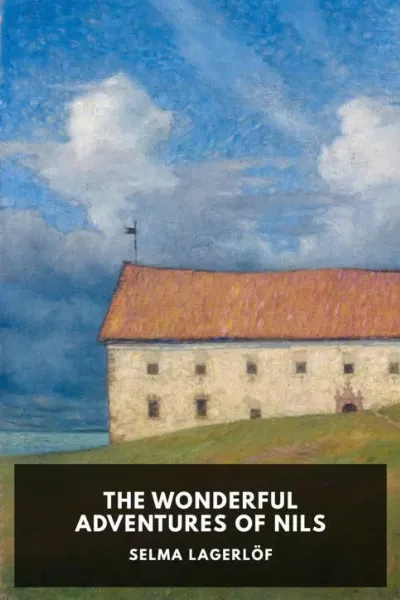 The Wonderful Adventures of Nils — Selma Lagerlöf cover