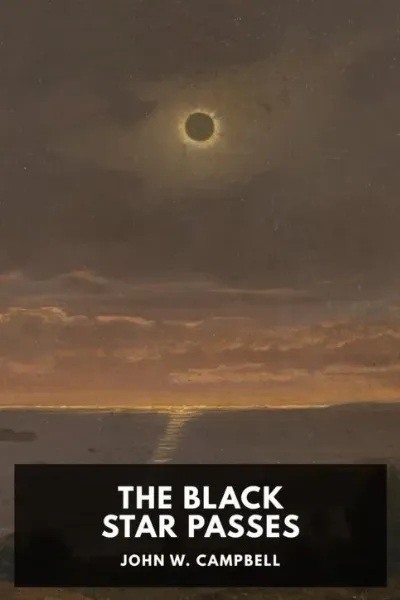The Black Star Passes — John W. Campbell cover