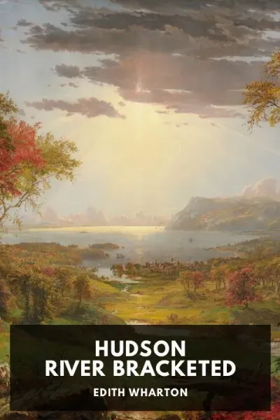 Hudson River Bracketed — Edith Wharton cover