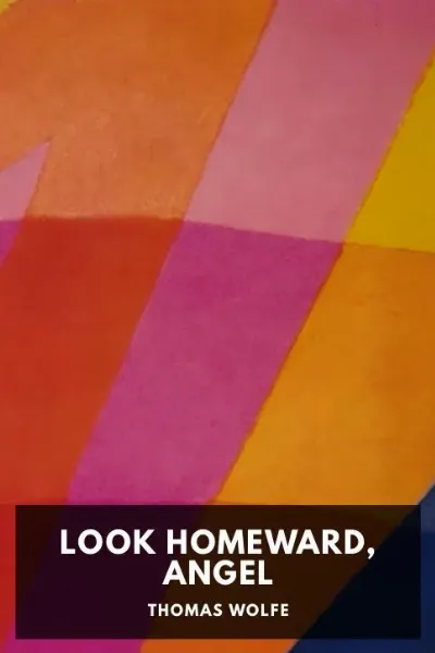 Look Homeward, Angel — Thomas Wolfe cover