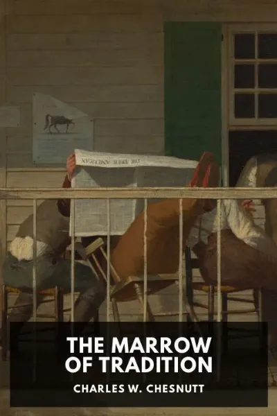 The Marrow of Tradition — Charles W. Chesnutt cover