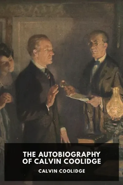 The Autobiography of Calvin Coolidge — Calvin Coolidge cover