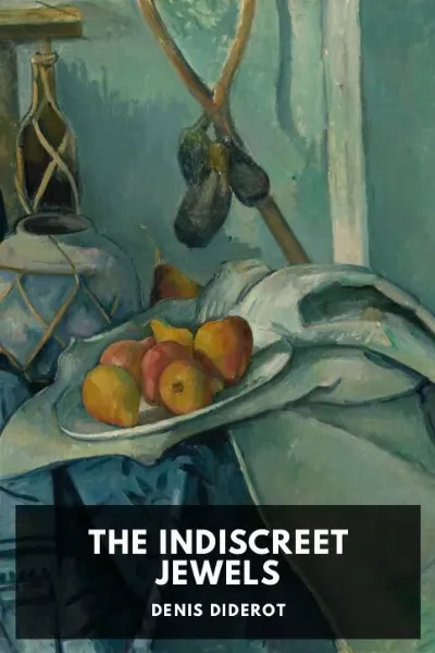 The Indiscreet Jewels — Denis Diderot cover