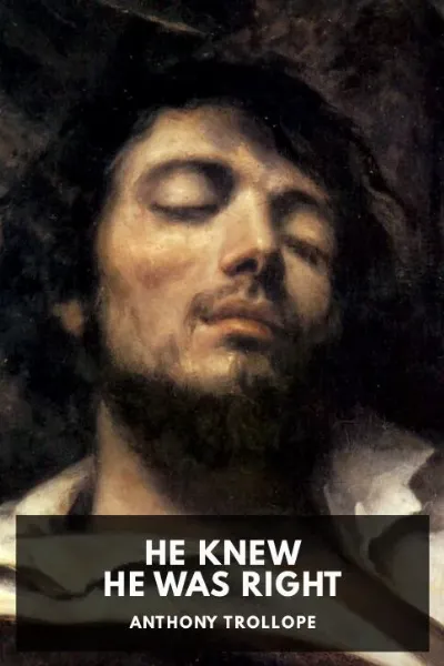 He Knew He Was Right — Anthony Trollope cover