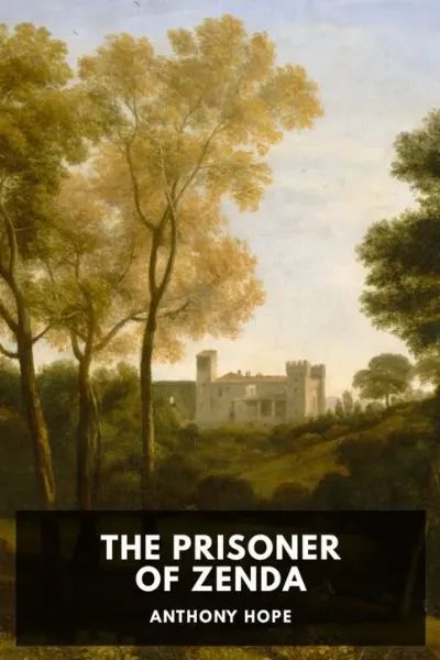 The Prisoner of Zenda — Anthony Hope cover