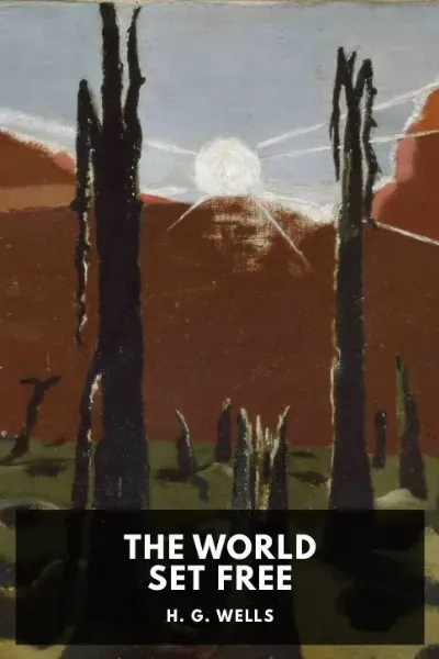 The World Set Free — H. G. Wells cover