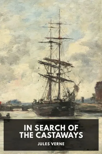In Search of the Castaways — Jules Verne cover