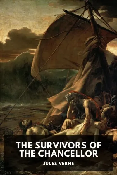 The Survivors of the Chancellor — Jules Verne cover